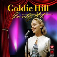 Goldie Hill - Country Hits